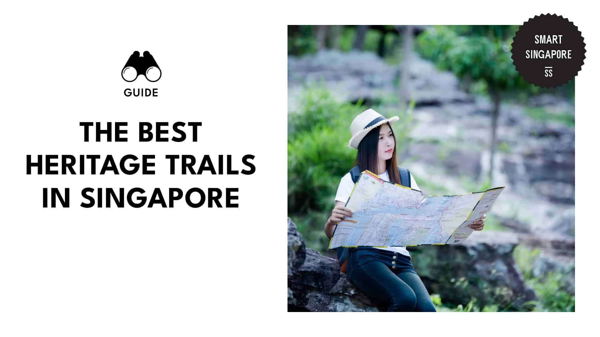 Best Heritage Trails in Singapore That History Buffs Swear By