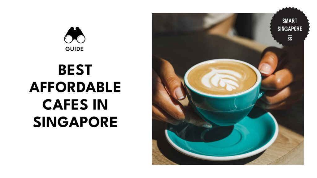 best-affordable-cafes-singapore-banner