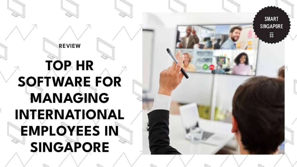 hr-software-for-managing-international-employees-in-singapore