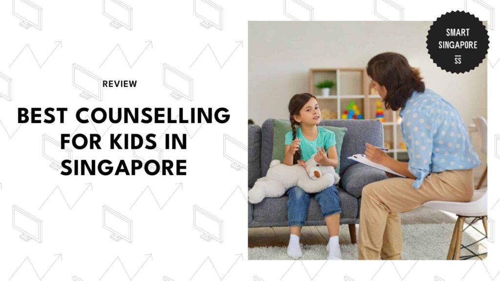 best-counselling-for-kids-singapore