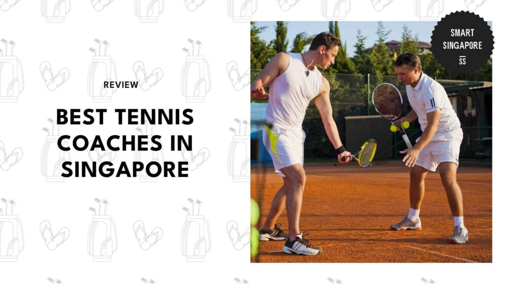 best-tennis-coach-singapore
