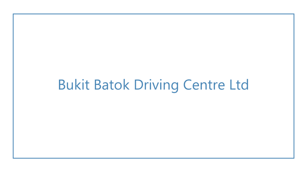 bukit-batok-driving-centre-ltd